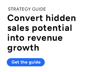 Convert hidden sales potential into growth