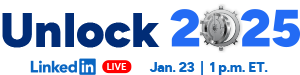 Unlock 2025 with our LinkedIn Live on January 23rd, 2025 at 1PM E.T.