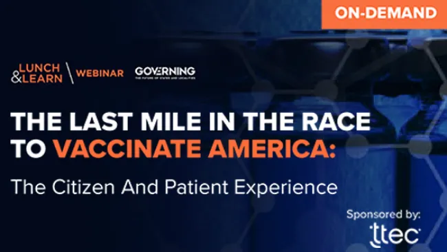 The Last Mile in the Race to Vaccinate America: The Citizen and Patient Experience