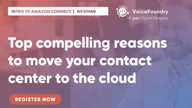 Intro to Amazon Connect: Top compelling reasons to move your contact center to the cloud