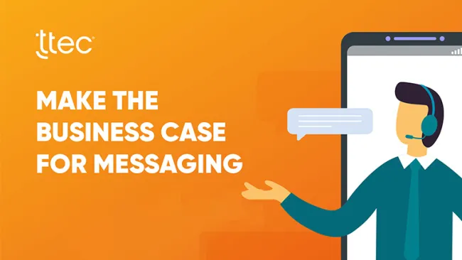 Make the Business Case for Messaging