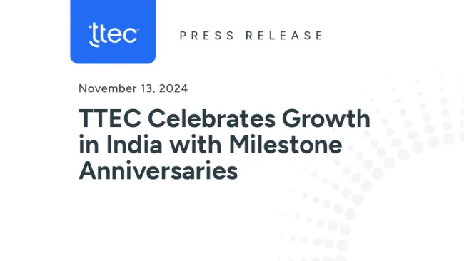 TTEC Celebrates Growth in India with Milestone Anniversaries 