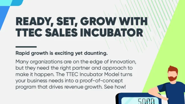 Ready, Set, Grow with TTEC Sales Incubator