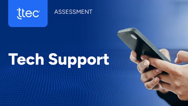 TTEC Tech Support Assessment