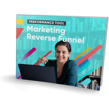 Marketing Reverse Funnel