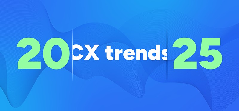 The words "CX trends 2025"