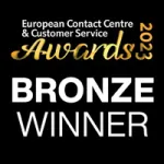 European Contact Centre & Customer Service Awards: Bronze for Outsourced Contact Centre of the Year