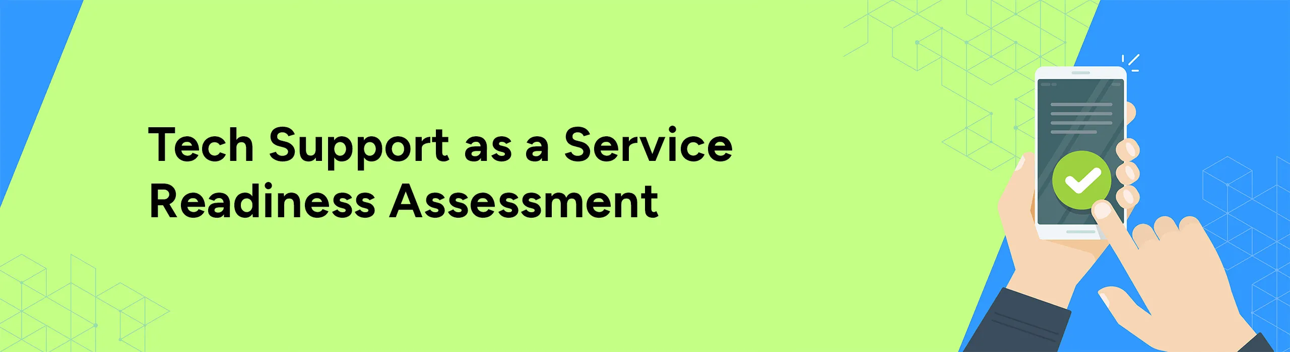 Tech Support Readiness Assessment
