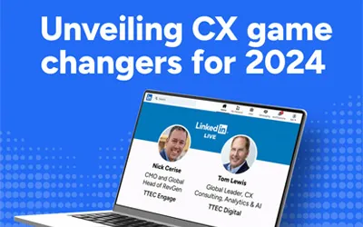 Unveiling CX game changers for 2024