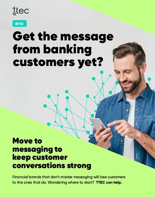 Get the message from banking customers yet?
