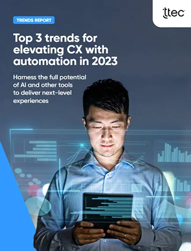 Top 3 trends for elevating CX with automation in 2023