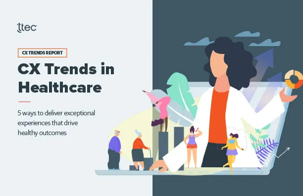 CX Trends in Healthcare