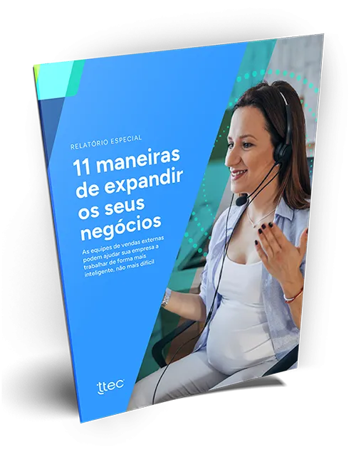 11 maneiras de expandir os seus negócios com a terceirização das vendas internas